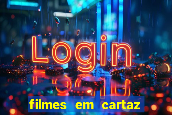 filmes em cartaz barra shopping